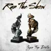 Payin' Top Dolla - Run the Show - Single